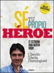 Sé tu propio héroe ¡y estrena una nueva vida! vignette