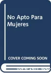 No apto para mujeres vignette