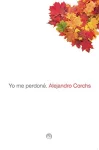 Yo me perdoné vignette