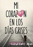 Mi corazón en los días grises vignette