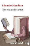Tres vidas de santos vignette