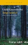 Tango satánico. László Krasznahorkai vignette